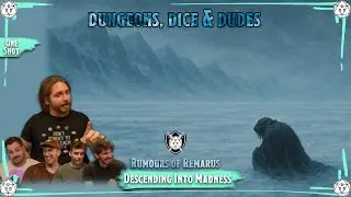 Descending Into Madness | Rumours of Remarus: One Shot | Dungeons & Dragons Campaign