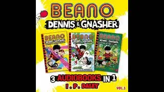 Beano Dennis & Gnasher &ndash; 3 Audiobooks in 1: Volume 1 - Craig Graham