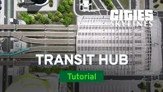 How to Make a Realistic Transit Hub with ImperialJedi | Modded Tutorial | Cities: Skylines