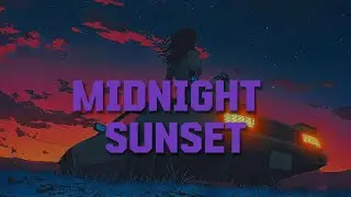 MIDNIGHT SUNSET  Cyberpunk Synthwave Mix