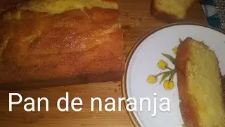 Pan de naranja🍊