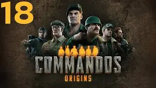 COMMANDOS: ORIGINS - Zbiorniki z Tranem (18) Gameplay PL