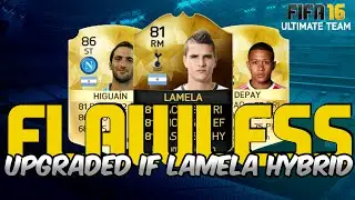 FIFA 16 | FLAWLESS UPGRADED IF LAMELA HYBRID for UNDER 75k! | Ultimate Team Squad Builder #27