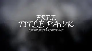 Free CINEMATIC Title Pack