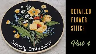 Detailed Flower Embroidery Tutorial #simplyembroider #easy