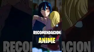 Increible Anime que tienes QUE VER  #anime #recomendacionanime #otaku