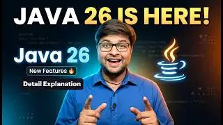 Java 26 Features Explained in Detail  | Java 26 is Here - Hindi