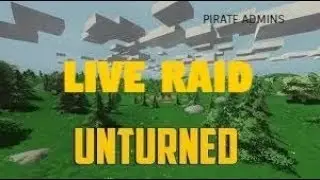 Unturned | LIVE RAID #1