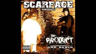 Scarface Presents - The Product - One Hunid - Dead Broke