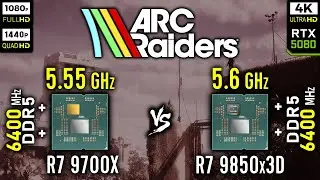 Ryzen 7 9700X vs Ryzen 7 9850x3D in ARC Raiders | RTX 5080 [ 1080p, 1440p, 4K ]