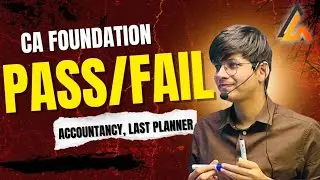 LAST WEEK PREPARATION STRATEGY || ACCOUNTANCY || CA FOUNDATION || SEPTEMBER 2025 || CA GAUTAM JAIN 