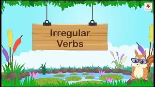 Irregular Verbs | English Grammar & Composition Grade 3 | Periwinkle
