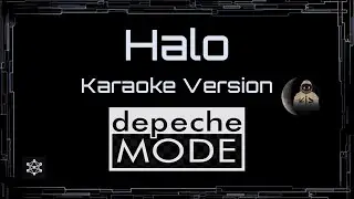 Depeche Mode • Halo (CC Karaoke / Instrumental) [UVR]