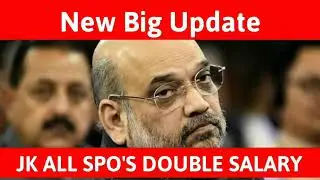 JK SPO DOUBLE SALARY BIG UPDATE | ALL SPO DOUBLE SALARY @KASHMIRCROWN