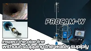 [PROCAM-W] HOT TAPPING CAMERA for WATER PIPELINE Inspection!