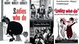 Ladies Who Do 1963 music by Ron Goodwin