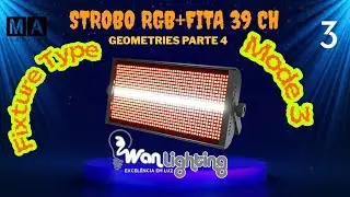 Aula 1 Part- 4 - Geometries Strobo RGB FITA 39 Channel