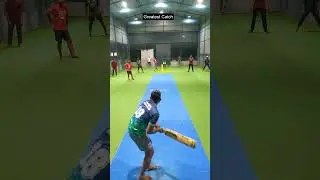 superb catch in indoor cricket