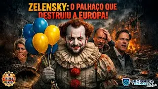 ZELENSKY: O PALHA&Ccedil;O QUE DESTRUIU A EUROPA | + COMO O IR&Atilde; FERROU COM ISRAEL E ELON MUSK?