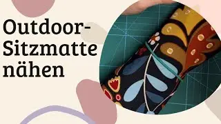 Sitzmatte Outdoor schnell genäht / DIY 🩷