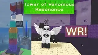 [WR] Tower of Venomous Resonance (ToVR) in 6:16:970 (Glitchless) | EToH