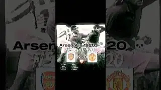 Arsenal in 1920 ☠️ #shorts #football #soccer #arsenal #manutd #funny #edit #viral #trending #fyp