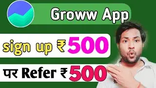 Groww App Sign Up ₹500 | Per Refer ₹500 | Groww App Se Paise Kaise Kamaye | Banksathi
