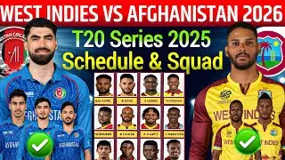Afghanistan vs West Indies T20 Series Squad 2026| West Indies Vs Afghanistan Final Squad & Schedule