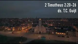 2 Timotheus 2:20-26 door ds. T.C. Guijt
