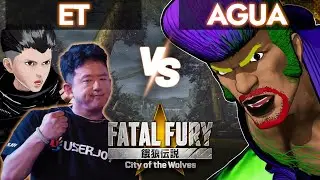FF COTW ⭐ ET (Hokutomaru) vs AGUA (Marco)  Fatal Fury City of the Wolves 饿狼传说