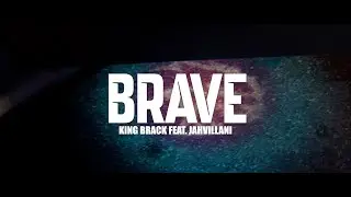 King Brack - BRAVE ft. Jahvillani (Official Music Video)