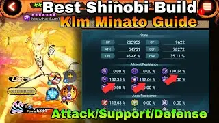 Best Klm Minato Build Guide✅️ Attack/Support/Defense Mode Showcase☆ | NxB Nv