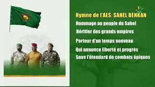 Hymne De l'AES:Sahel benkan