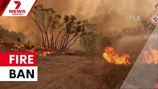 Queensland extends fire ban amid perfect bushfire conditions | 7NEWS