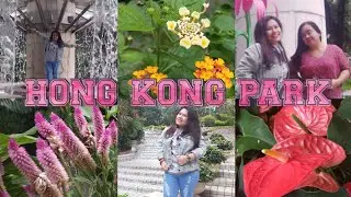 HONG KONG PARK /EXPLORING THE BEAUTY OF HONG KONG PARK WITH LEA CARI