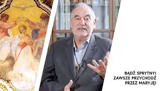 Bądź sprytny! Zawsze przychodź przez Maryję! | o. Antonello Cadeddu