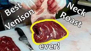 BEST VENISON NECK ROAST EVER - HOW TO DEBONE, CUT AND TIE