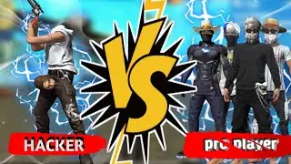 1 Hacker Vs 4 Pro😒Who win?-Garena Free Fire