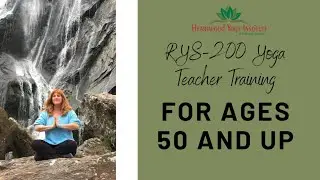 RYT-200 Yoga Teacher Training for ages 50 and up