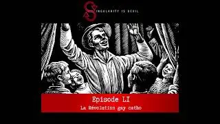 Saga apocalyptique SINGULARITY IS DEVIL (&eacute;pisode 51/57) : 