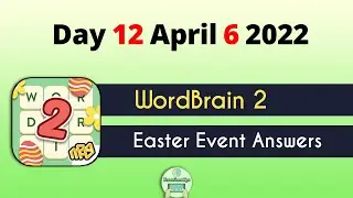 WordBrain 2 Easter Event Day 12 April 6 2022 Answers