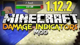 Damage Indicators Mod 1.12.2 | How To Download & Install Damage Health Bars Mobs In Minecraft 1.12.2