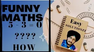 #Funny Maths I 5-3=0 proof l