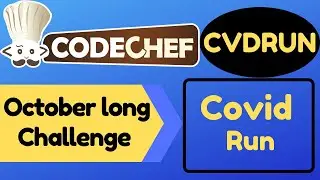 CVDRUN |  Covid Run  | October long challenge | 2020 | Codechef | Solution | Code | Editorial