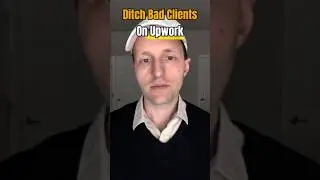 Kiss your clients (goodbye) on Upwork