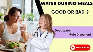 Should You Drink Water During Meals? | Digestion Truth Explained! #DrinkWater  #DigestionFacts