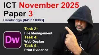 2025 October/November Paper 3, Tasks 3 4 & 5 Web Design Cambridge 0417 /0983 ICT [IGCSE]