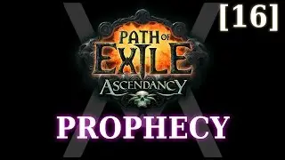 Path of Exile - Prophecy [16] - Блейд вортекс