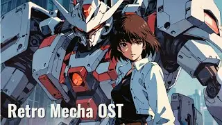 Retro Mecha OST | 80s Anime Style | Background Music | &ldquo;CHROME DREAMS&rdquo;