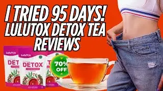 LULUTOX DETOX TEA AU REVIEWS (I TRIED 95 DAYS) LULUTOX Detox Tea Weight loss - Is it worth buying?